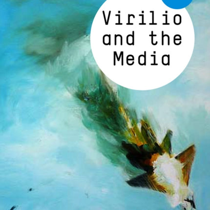 Virilio and the Media