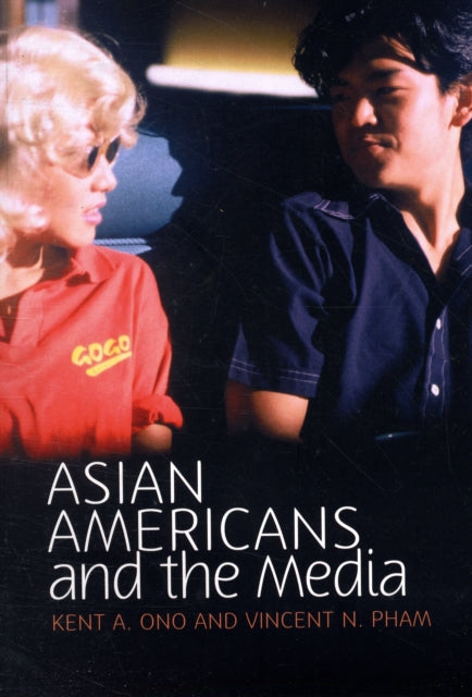 Asian Americans and the Media: Media and Minorities