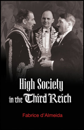 High Society in the Third Reich