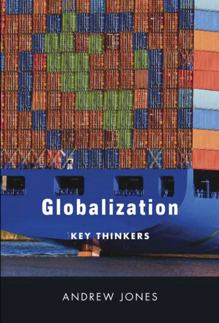 Globalization: Key Thinkers