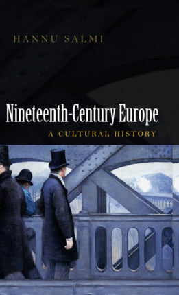 19th Century Europe: A Cultural History