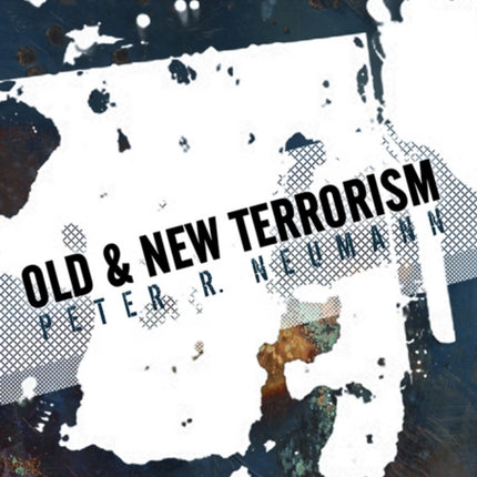 Old and New Terrorism