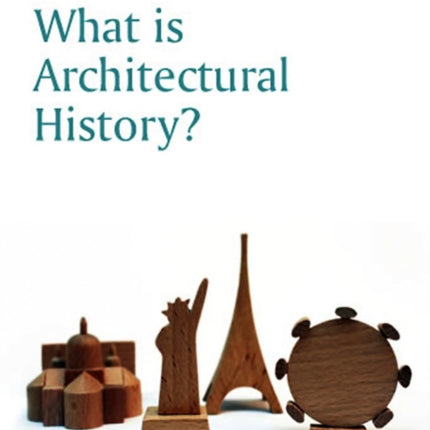 What Is Architectural History