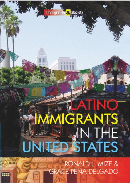 Latino Immigrants in the United States