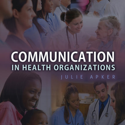 Communication in Health Organizations