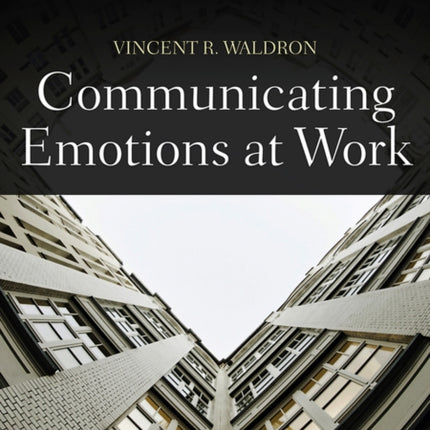 Communicating Emotion at Work