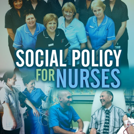 Social Policy for Nurses