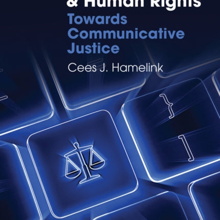 Communication and Human Rights: Towards Communicative Justice