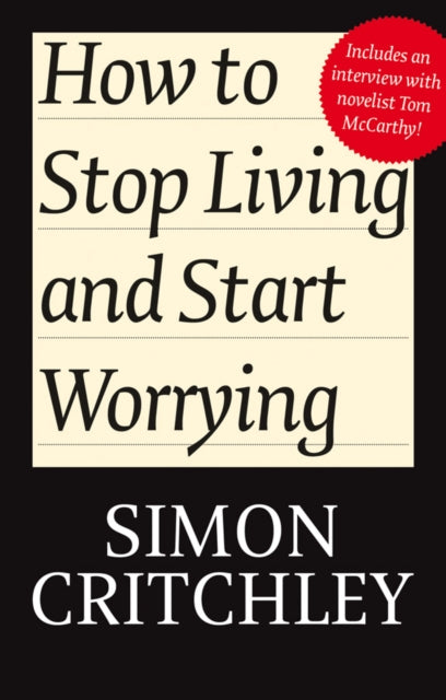 How to Stop Living and Start Worrying: Conversations with Carl Cederstrm