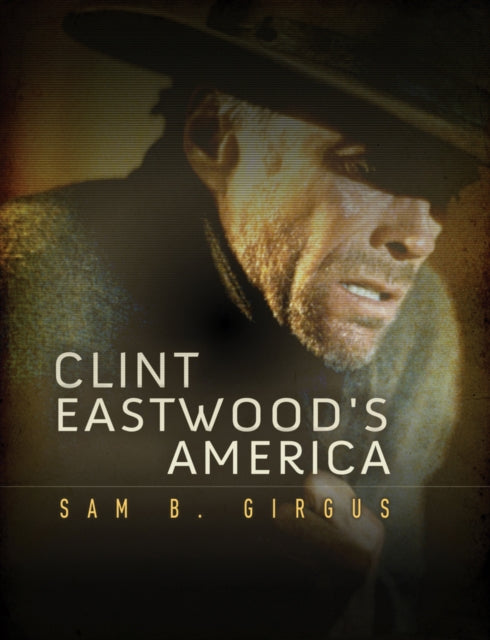 Clint Eastwood's America