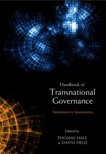 The Handbook of Transnational Governance: Institutions and Innovations