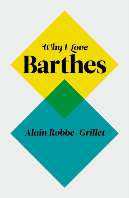 Why I Love Barthes