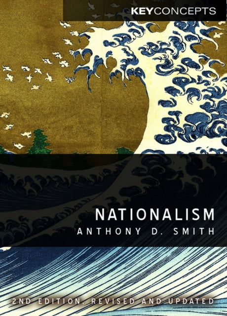 Nationalism: Theory, Ideology, History