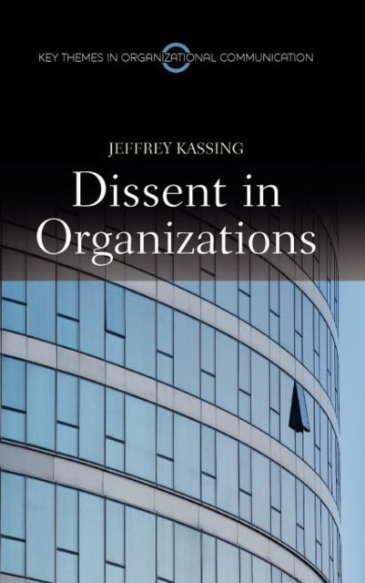 Dissent in Organizations