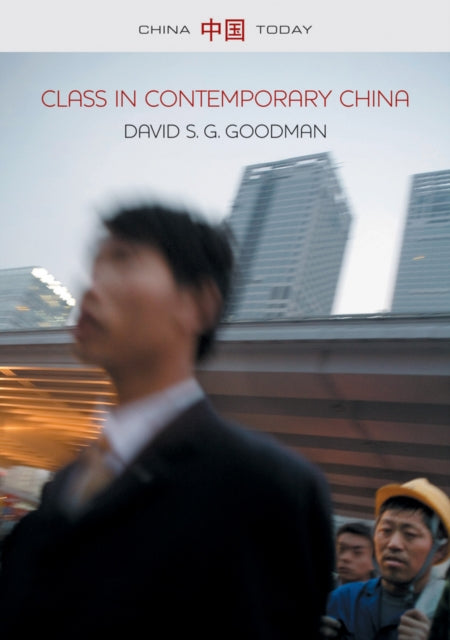 Class in Contemporary China