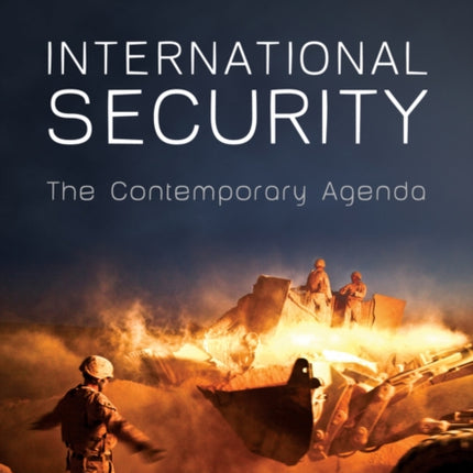 International Security: The Contemporary Agenda