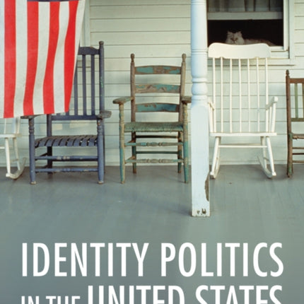 Identity Politics in the United States