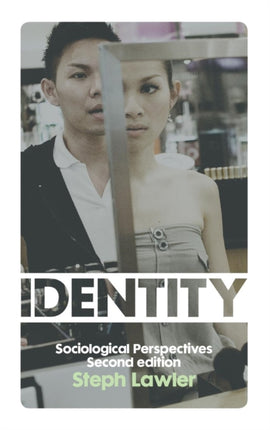 Identity: Sociological Perspectives