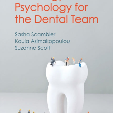 Sociology and Psychology for the Dental Team: An Introduction to Key Topics