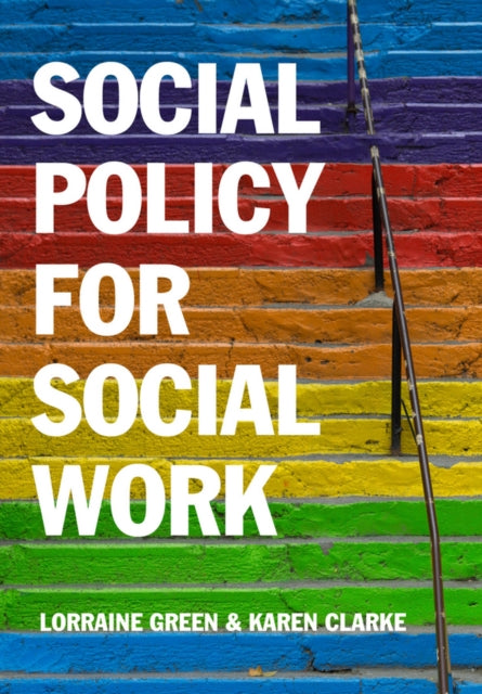 Social Policy for Social Work: Placing Social Work in its Wider Context