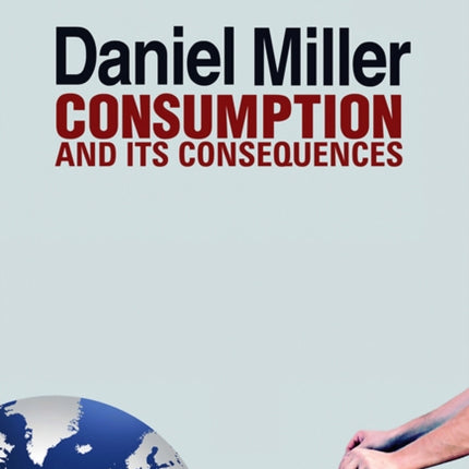 Consumption and Its Consequences