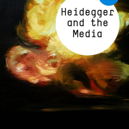 Heidegger and the Media