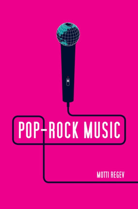 Pop-Rock Music: Aesthetic Cosmopolitanism in Late Modernity