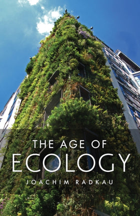 The Age of Ecology