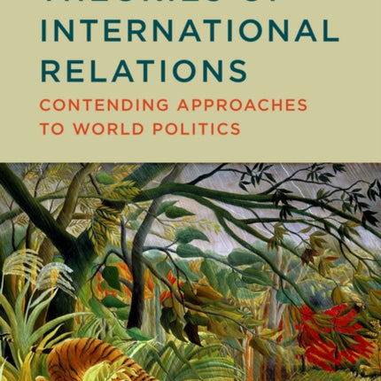 Theories of International Relations: Contending Approaches to World Politics