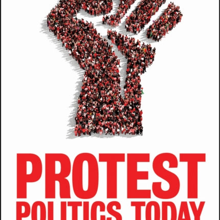 Protest Politics Today