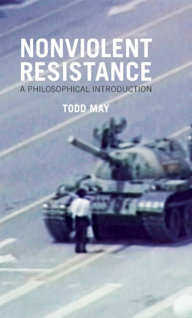 Nonviolent Resistance: A Philosophical Introduction