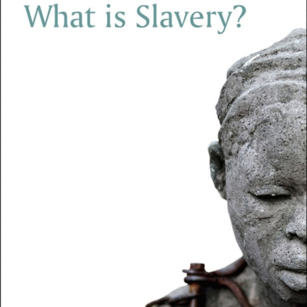 What is Slavery?