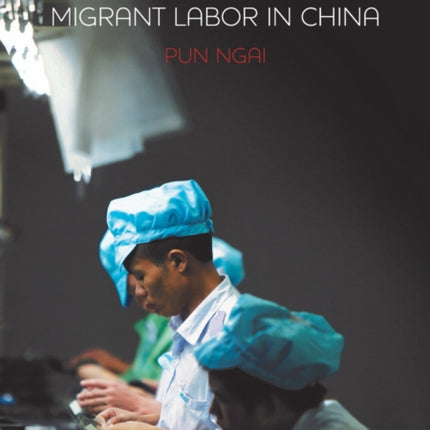 Migrant Labor in China