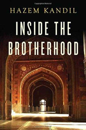 Inside the Brotherhood