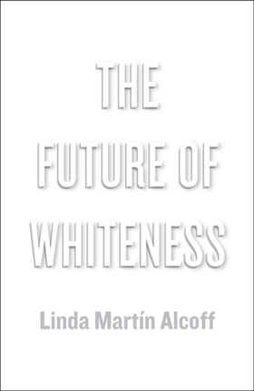 The Future of Whiteness