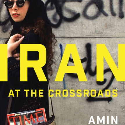 Iran at the Crossroads