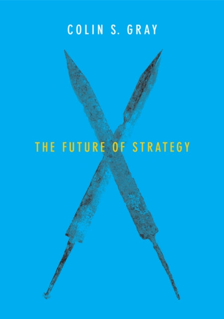 The Future of Strategy