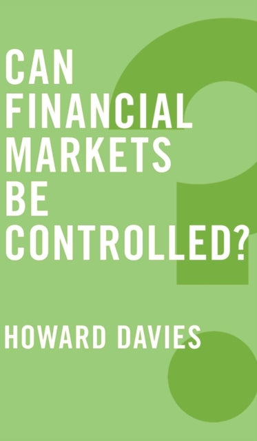 Can Financial Markets be Controlled?