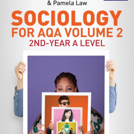 Sociology for AQA Volume 2: 2nd-Year A Level