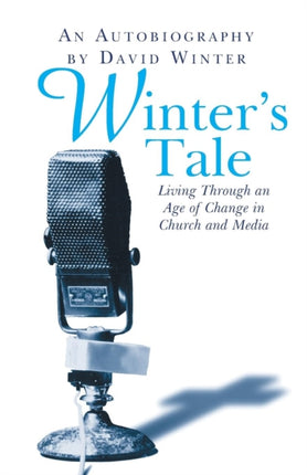 Winters Tale An Autobiography