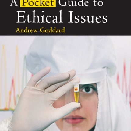 A Pocket Guide to Ethical Issues