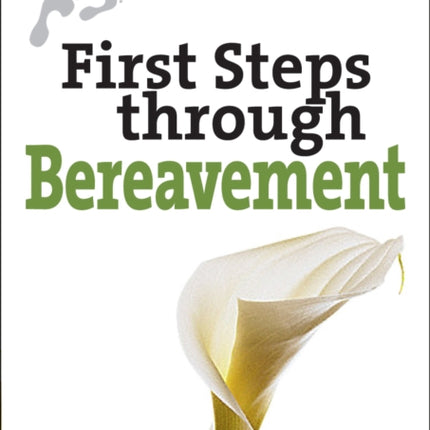 First Steps Through Bereavement