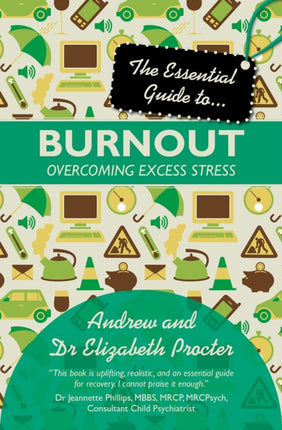 The Essential Guide to Burnout Overcoming Excess