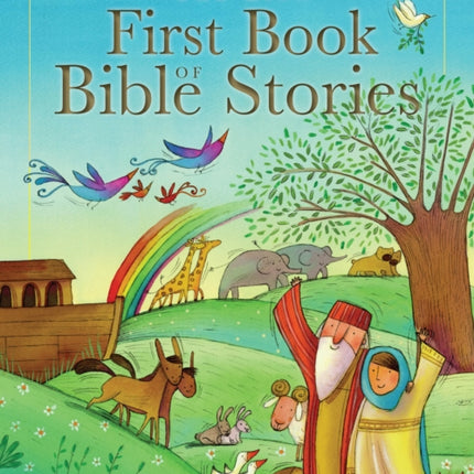 The Lion First Book of Bible Stories