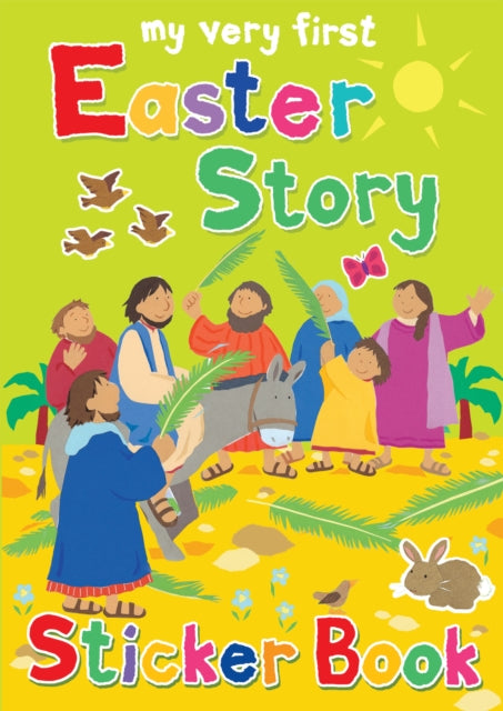 My Very First Easter Story Sticker Book My Very First Sticker Book My Very First Sticker Books