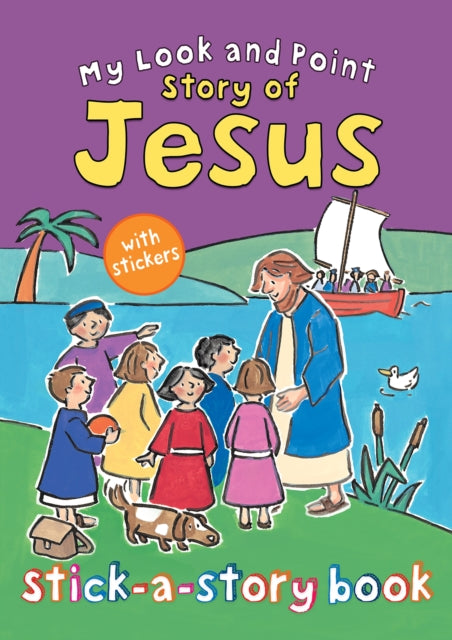 My Look and Point Story of Jesus StickAStory Book