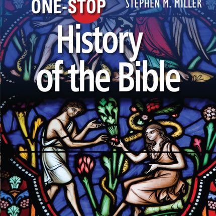 The One-Stop Guide to the History of the Bible