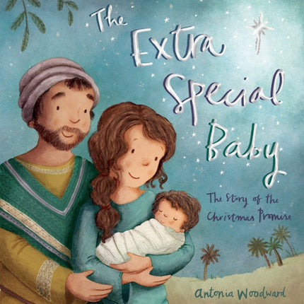 The Extra Special Baby: The Story of the Christmas Promise