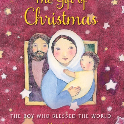 The Gift of Christmas: The boy who blessed the world