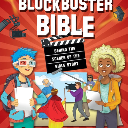 The Blockbuster Bible: Behind the scenes of the Bible Story